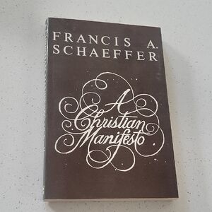 A Christian Manifesto 1981 Vintage Paperback Book By Francis A. Schaeffer